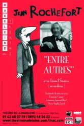 Entre autres, Jean Rochefort au théatre de la Madeleine