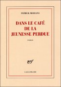 Dans le café de la jeunesse perdue, Patrick Modiano