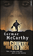 No country for old men, Non ce pays n'est pas pour le vieil homme, Cormac McCarthy