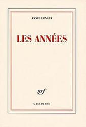 Les années, Annie Ernaux, Gallimard