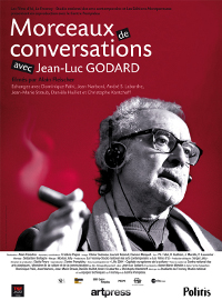 Morceaux de conversations avec Jean-Luc Godard, Alain Fleischer