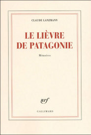 Le lièvre de patagonie, Lanzmann