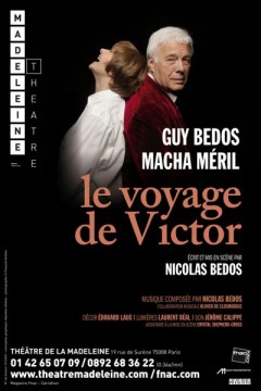 Le voyage de Victor de Nicolas Bedos, avec Guy Bedos, la Madeleine