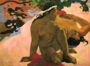 Gauguin, Eh quoi, tu es jalouse ? (1892)